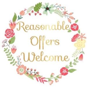 Make me a reasonable offer.